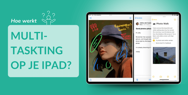Hoe werkt multitasking op je iPad