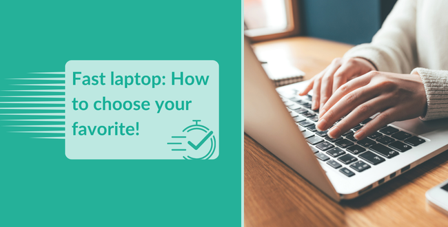Ordinateur portable rapide : choisissez votre préféré