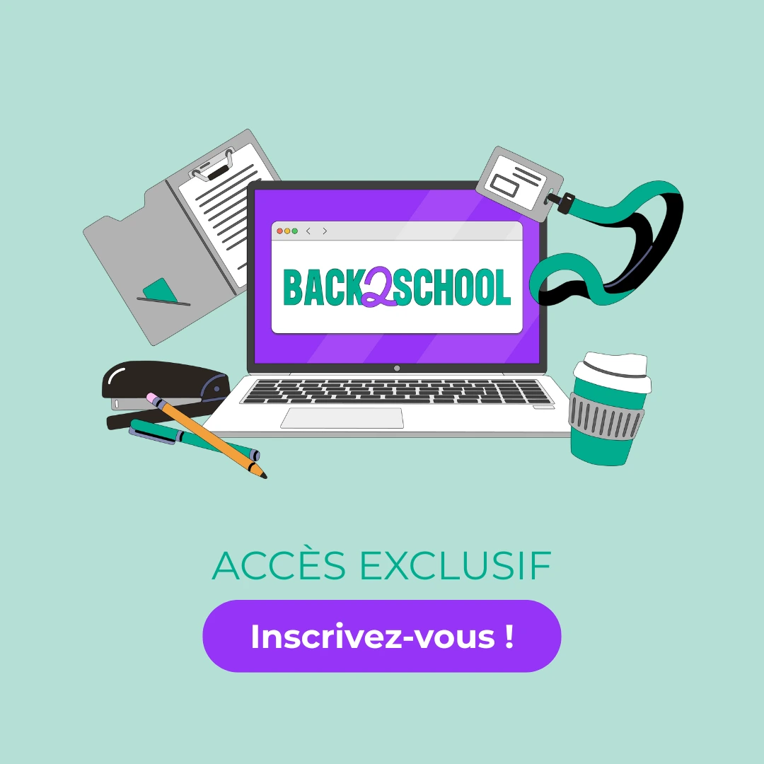 Back2School Inscrivez-vous à la newsletter